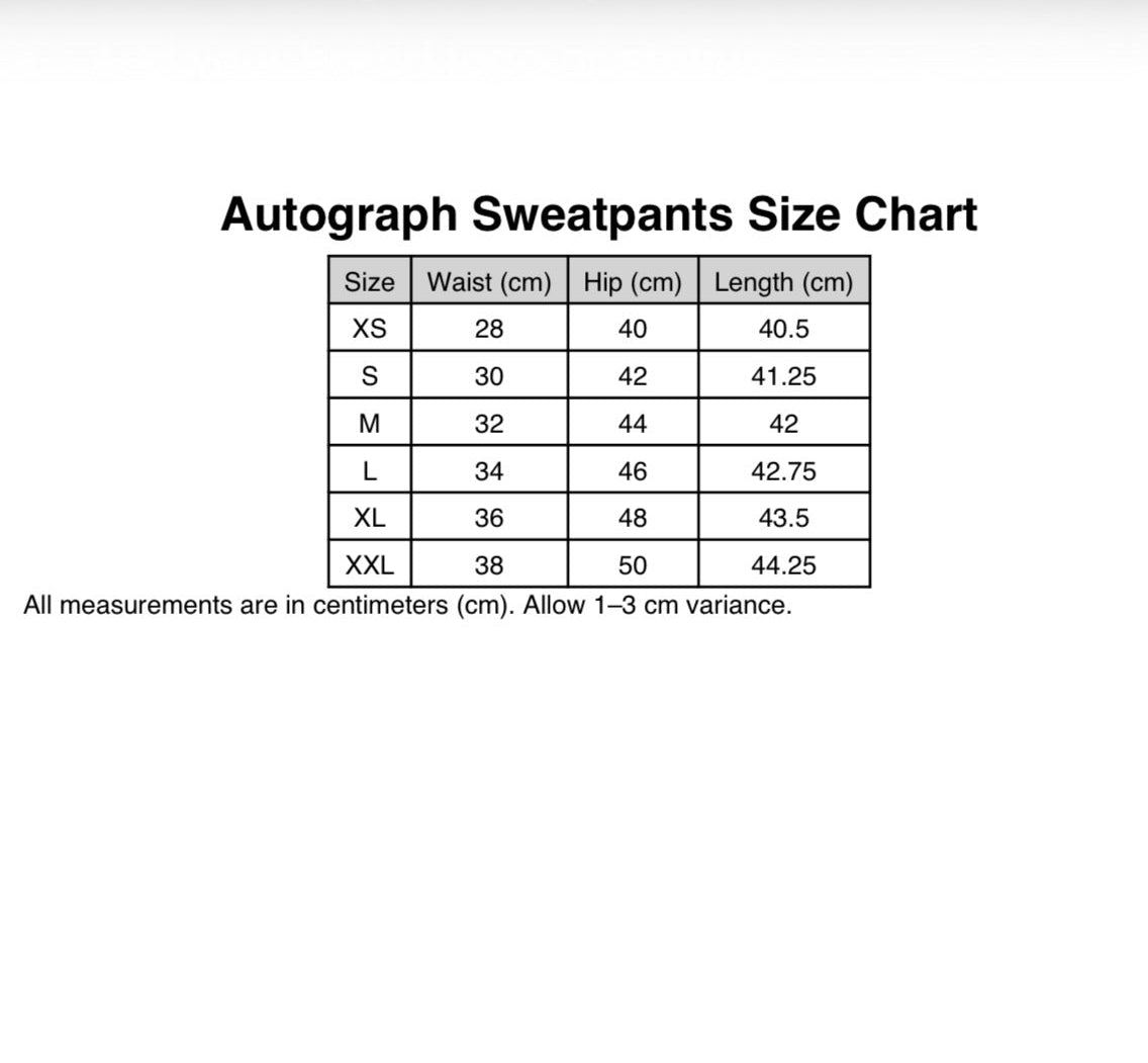 Autograph Sweatpants
